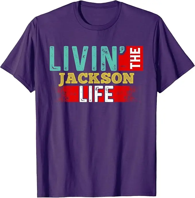 �Livin' The Jackson Life“ T-Shirt mit dem Namen „Jackson“ – Y2k personalisiertes Kurzarm-Oberteil, originelles Geschenk, humorvolle Streetwear-Kleidung – Detail 7