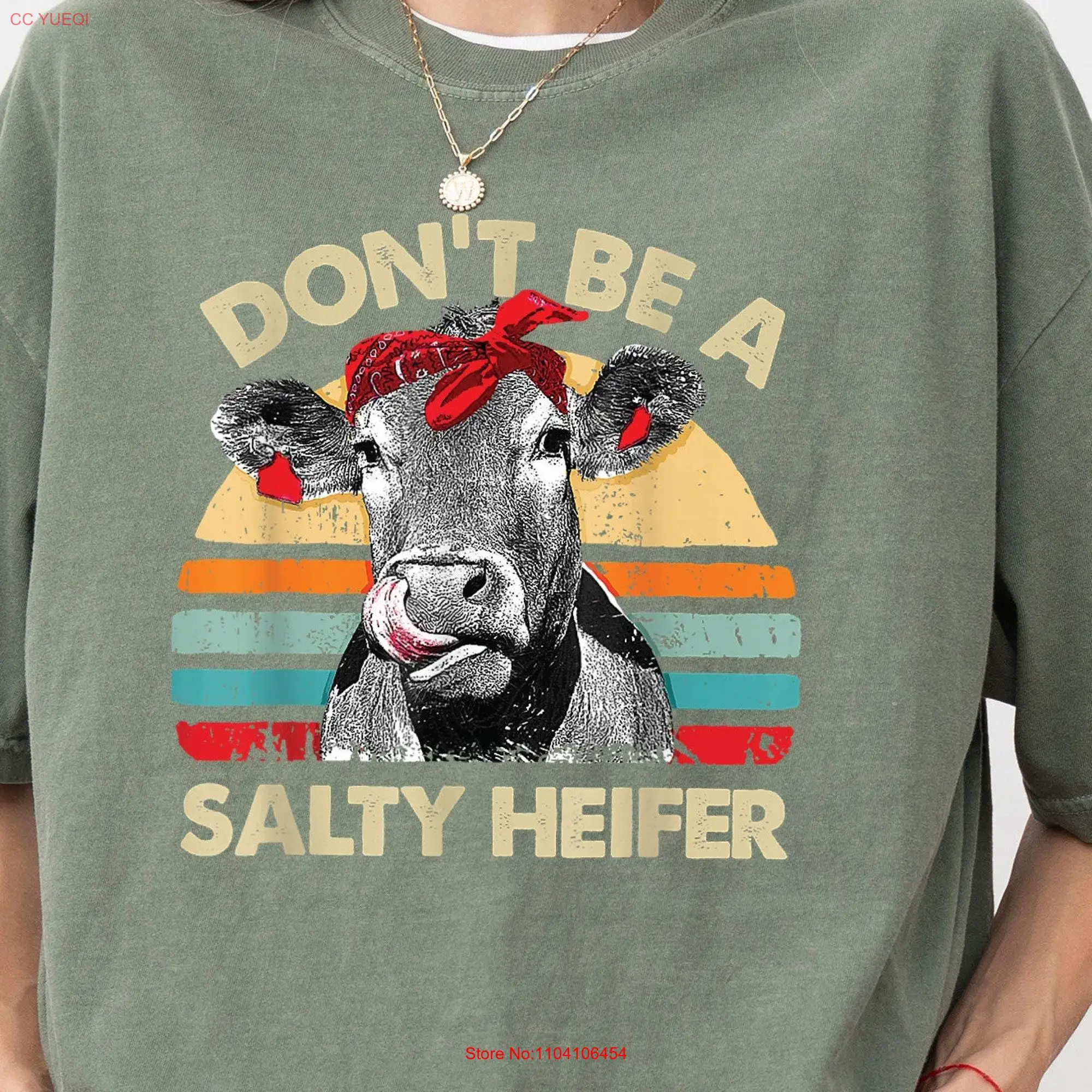 Don't Be A Salty Heifer T Shirt Sassy Cow Farm Lover Retro Sarcastic Funny Crazy long or short sleeves