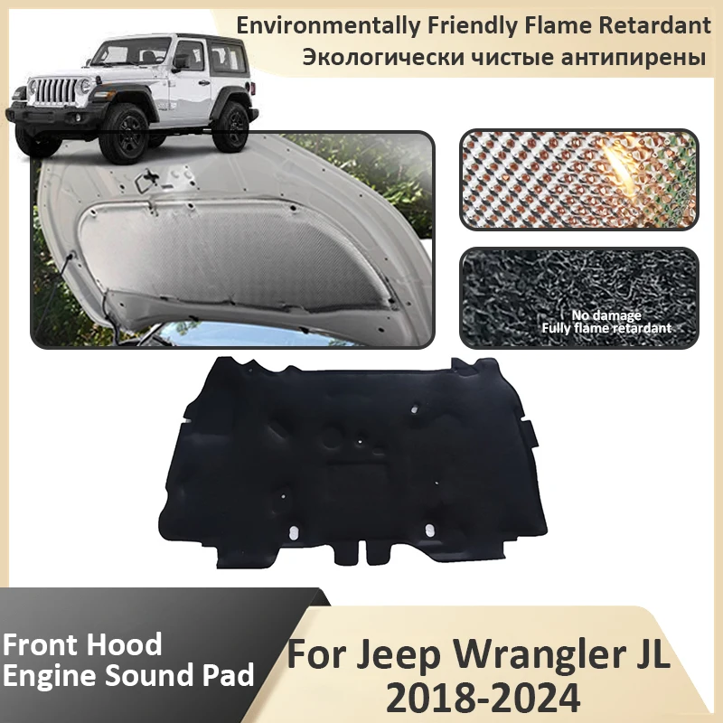 

Front Hood Engine For Jeep Wrangler JL 2018 2019 2020 2021 2022 2023 2024 Car Flame Retardant Sound Insulation Soundproof Mat