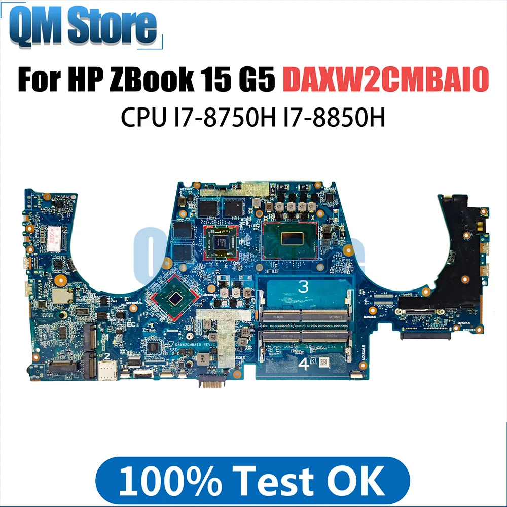 Notebook Mainboard For HP ZBOOK 15 G5 Laptop Motherboard DAXW2CMBAI0 DAXW2CMBAF0 motherboard CPU I7-8750H I7-8850H V4G Test OK