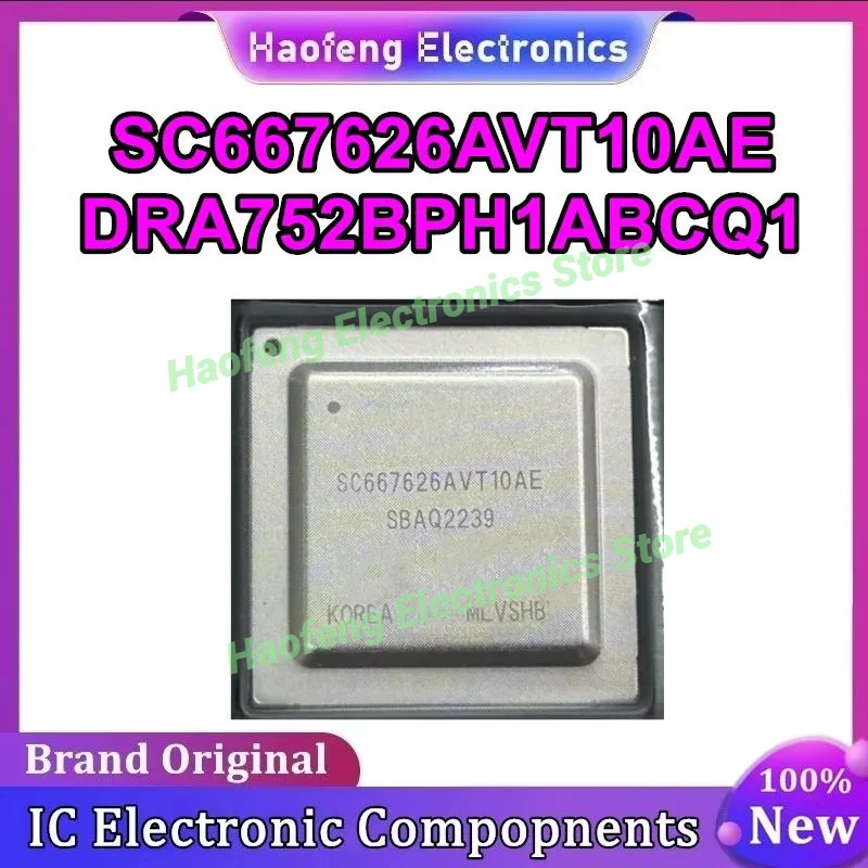 

SC667626AVT10AE DRA752BPH1ABCQ1 Чипсет BGA IC Новый на складе