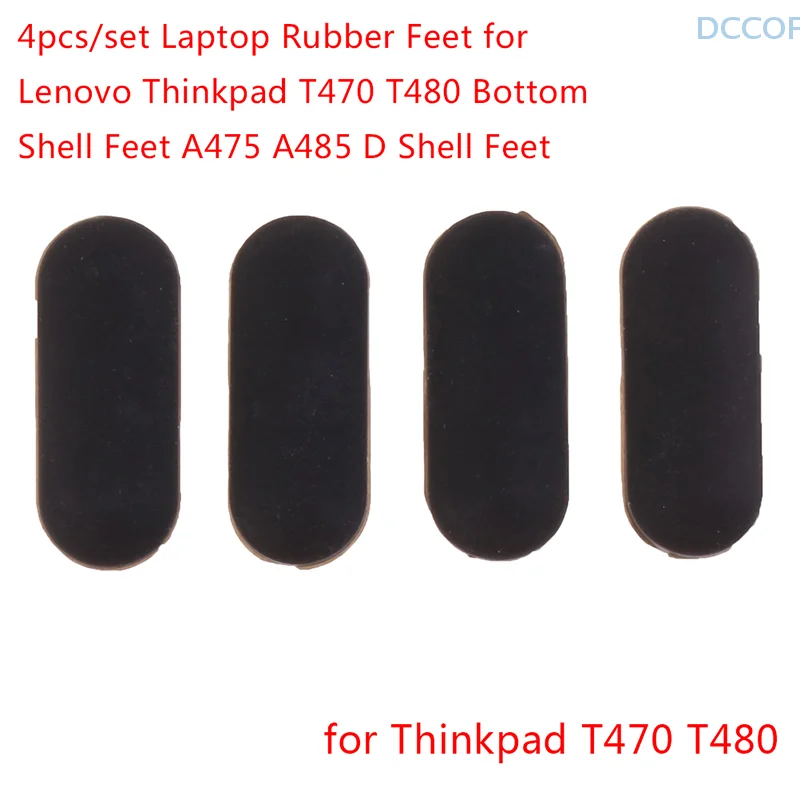 4Pcs/Set Laptop Rubber Feet For Lenovo Thinkpad t470 t480 Bottom Shell Foot Pad a475 a485 D Foot Pad Non-Slip Pad