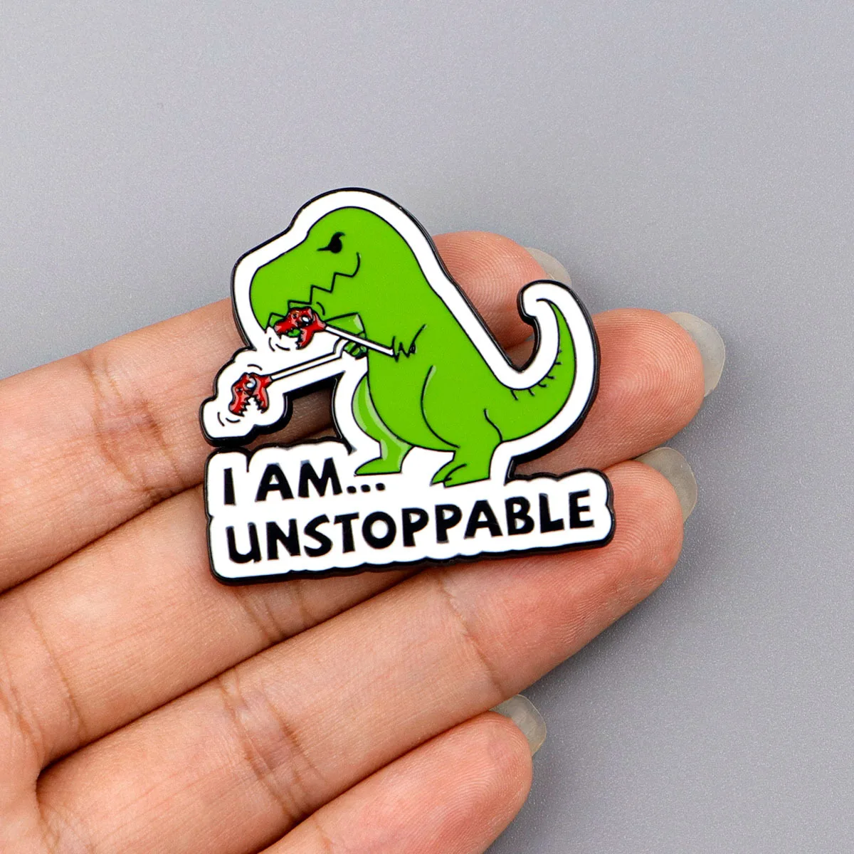 Cute Cartoon Dinosaur Enamel Pin I AM UNSTOPPABLE Metal Badge Animal Brooch for Jewelry Accessory Gifts Wholesale