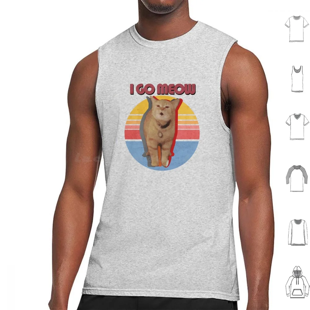 I Go Meow-Cat Meme Vintage Tank Tops Vest Sleeveless Cat Meow Funny Music Kitty Kitten Cat Lover Viral Gatto Animal Idea