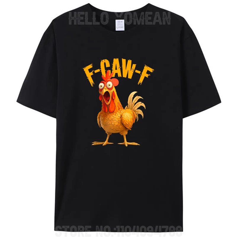 F-Caw-F Funny Chicken Humor Quote Rooster Meme Men's T-Shirt Graphic Casual T Shirt Streetwear Hipster Loose Women Tee image 3