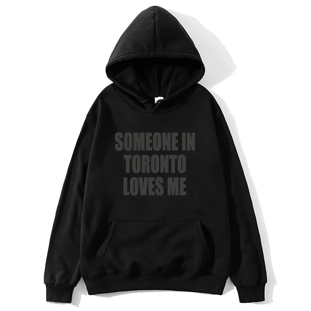 

Drake Someone in Toronto Hoodie Graphic Men's Fashion Hip Hop Vintage Hoodies Y2k Sweatshirts Spring Autumn Hoodies Unisex Y2K