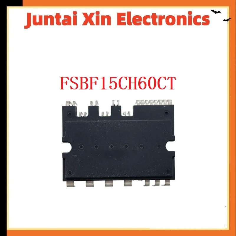 2PCS/LOT FSBF15CH60CT FSBF15CH60BT FSBS5CH60BS ipm module, packaged on the machine