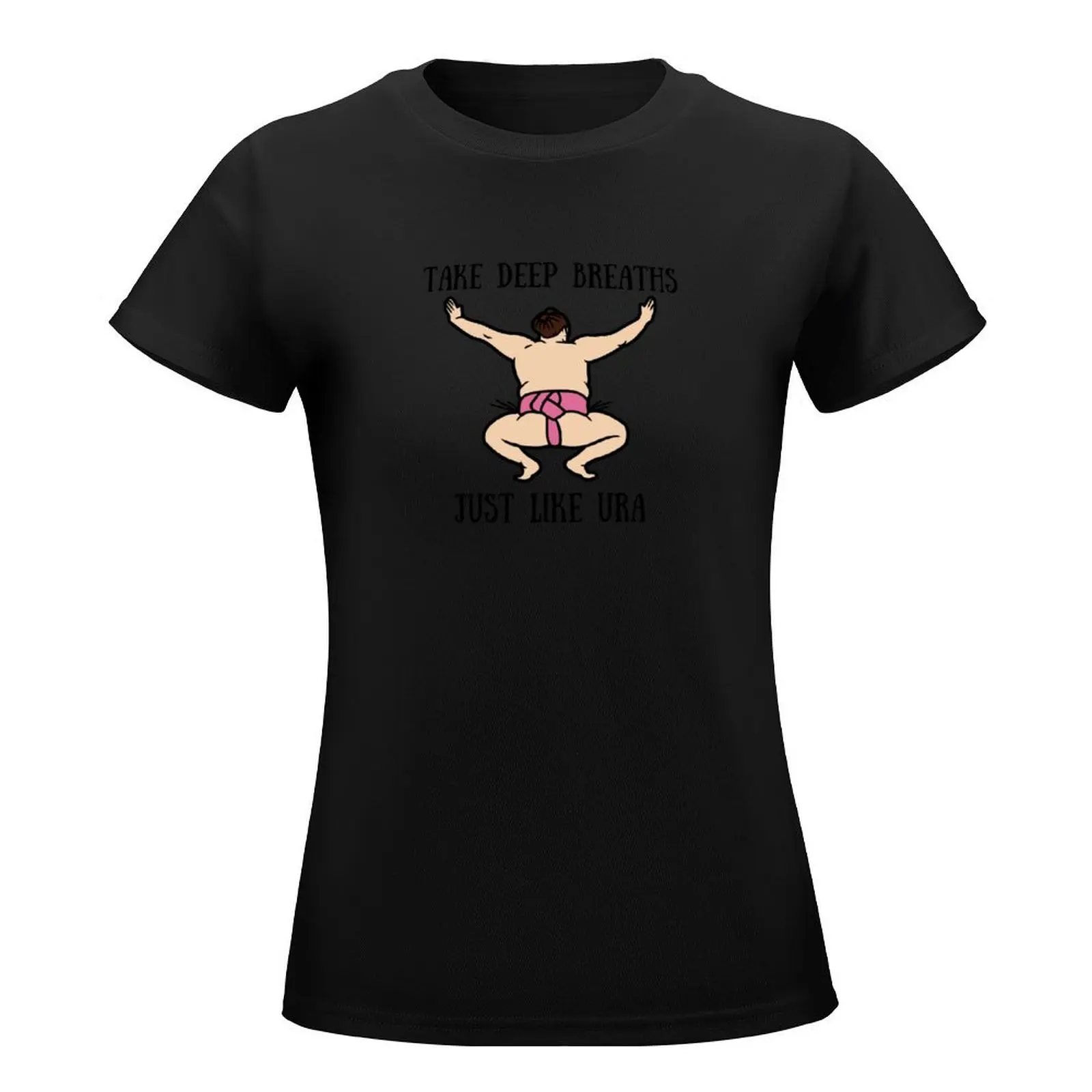 Sumo Take Deep Breaths Just Like Ura T-Shirt anime Short sleeve tee summer top luxury designer clothing Women