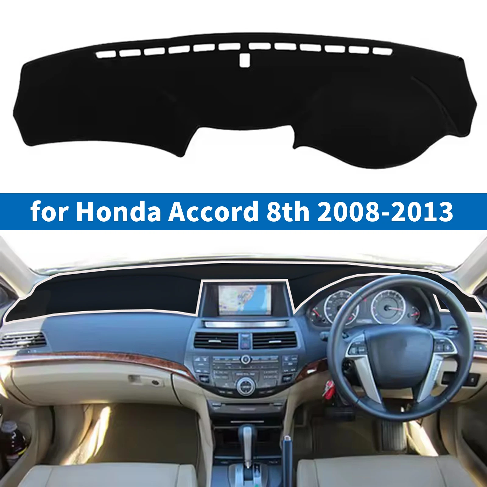 Car Dashboard Mat for Honda Accord 8th 2008 2009 2010 2011 2012 2013 Sunshade Protective Carpet Dash Pad Dashmat Accessories