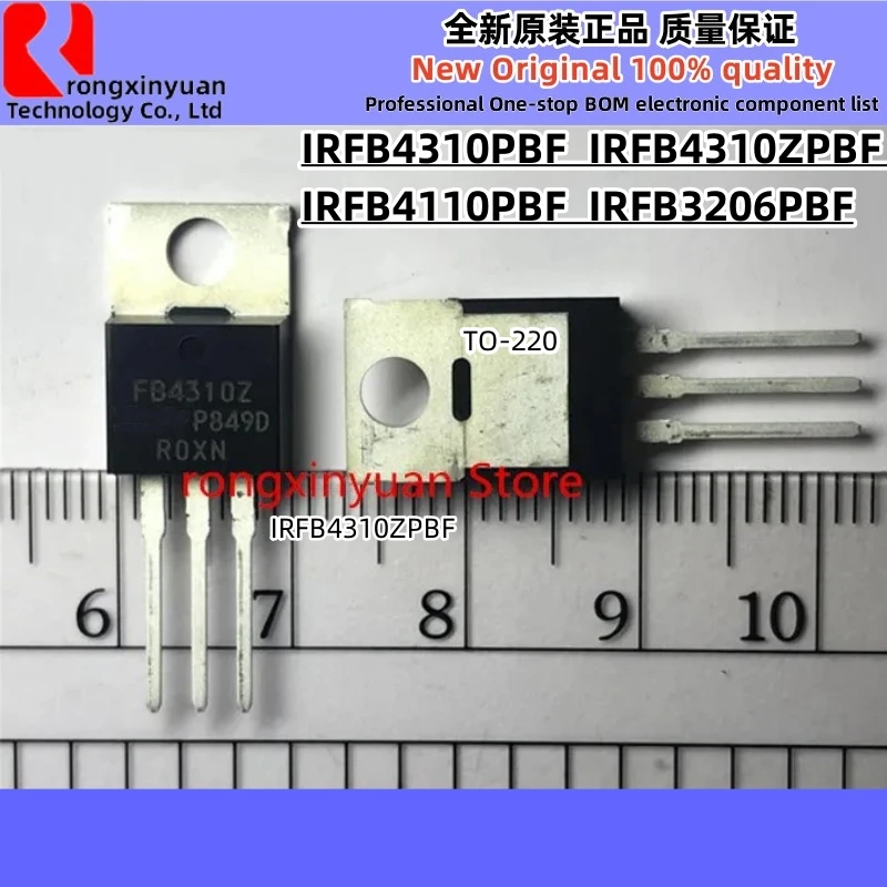 

10Pcs IRFB4310ZPBF FB4310Z IRFB4310Z IRFB4310PBF IRFB4310 IRFB4110PBF IRFB4110 IRFB3206PBF IRFB3206 TO-220 New 100% quality