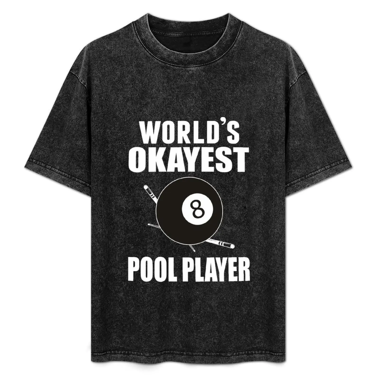 

World's Okayest Pool Player Funny Billiards T-Shirt graphic shirts customs design your own t shirt men