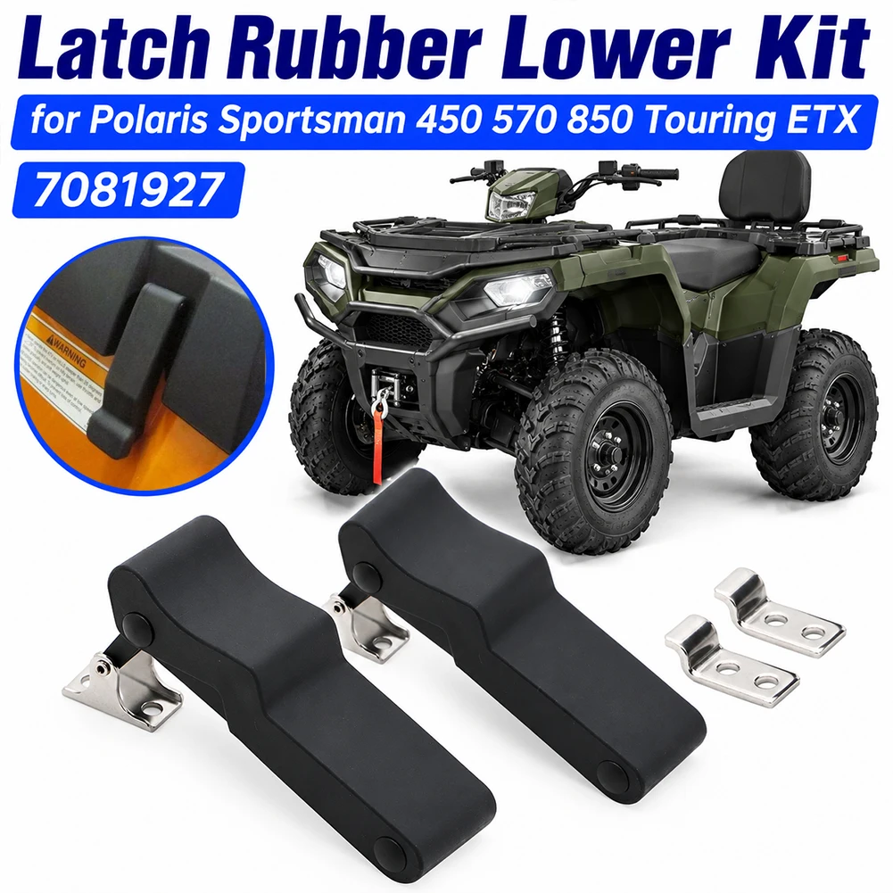 7081927 Storage Latch Rubber Lower Kit For Polaris Sportsman 450 570 1000 Touring ETX 2015 2015 2016 2017 Sportsman 850 2010+