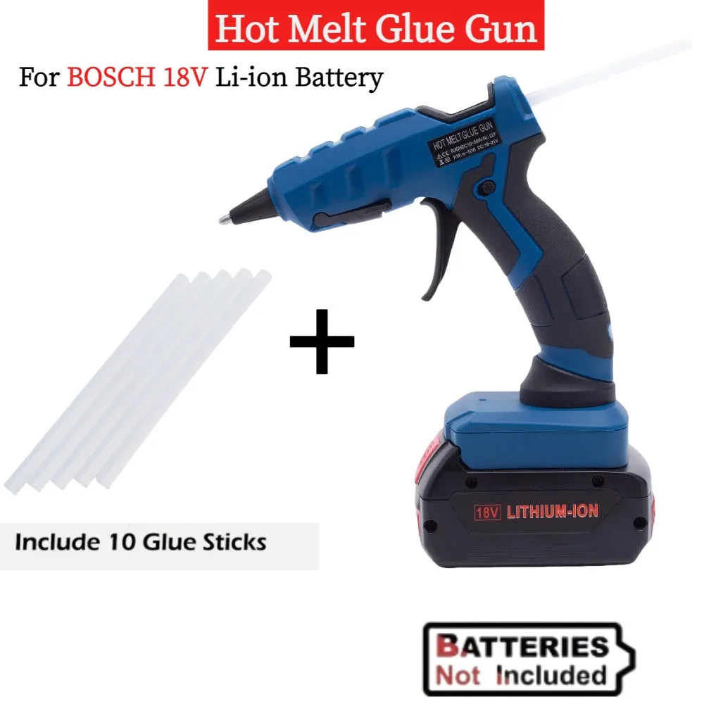 Cordless Lithium Ion Hot Melt Glue Gun for BOSCH 18V Li-ion Battery with 10pcs Glue Rod for DIY Hot Melt Welding Repair Tool
