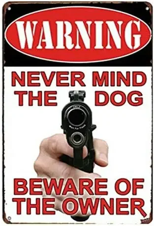 2027 Vintage Never Mind The Dog Beware Of The Owner Metal Tin Sign Warning Wall Decor Tin Sign inch-Aluminum