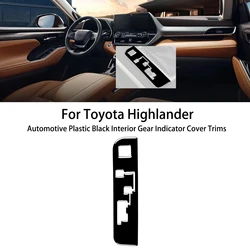 For Toyota Highlander 2015 2016 2017 2018 Accessories Car Plastic Black Interior Gear Indicator Cover Trim Sticker Decoration