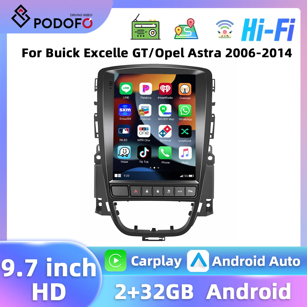 Podofo 9.7'' Android Car Stereo For Buick Excelle GT/Opel Astra 2006-2014 Carplay Android Auto WIFI Navigation GPS FM Car Audio