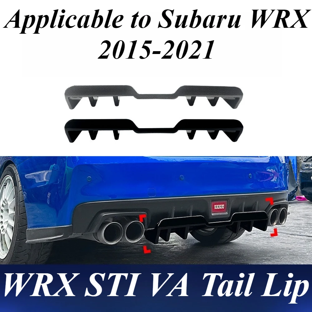 

For Subaru WRX STI VA 2015-2021 Rear Bumper Diffuser Lip Spoiler Body Kit Exterior Styling Aero Custom Car Accessories Exterior