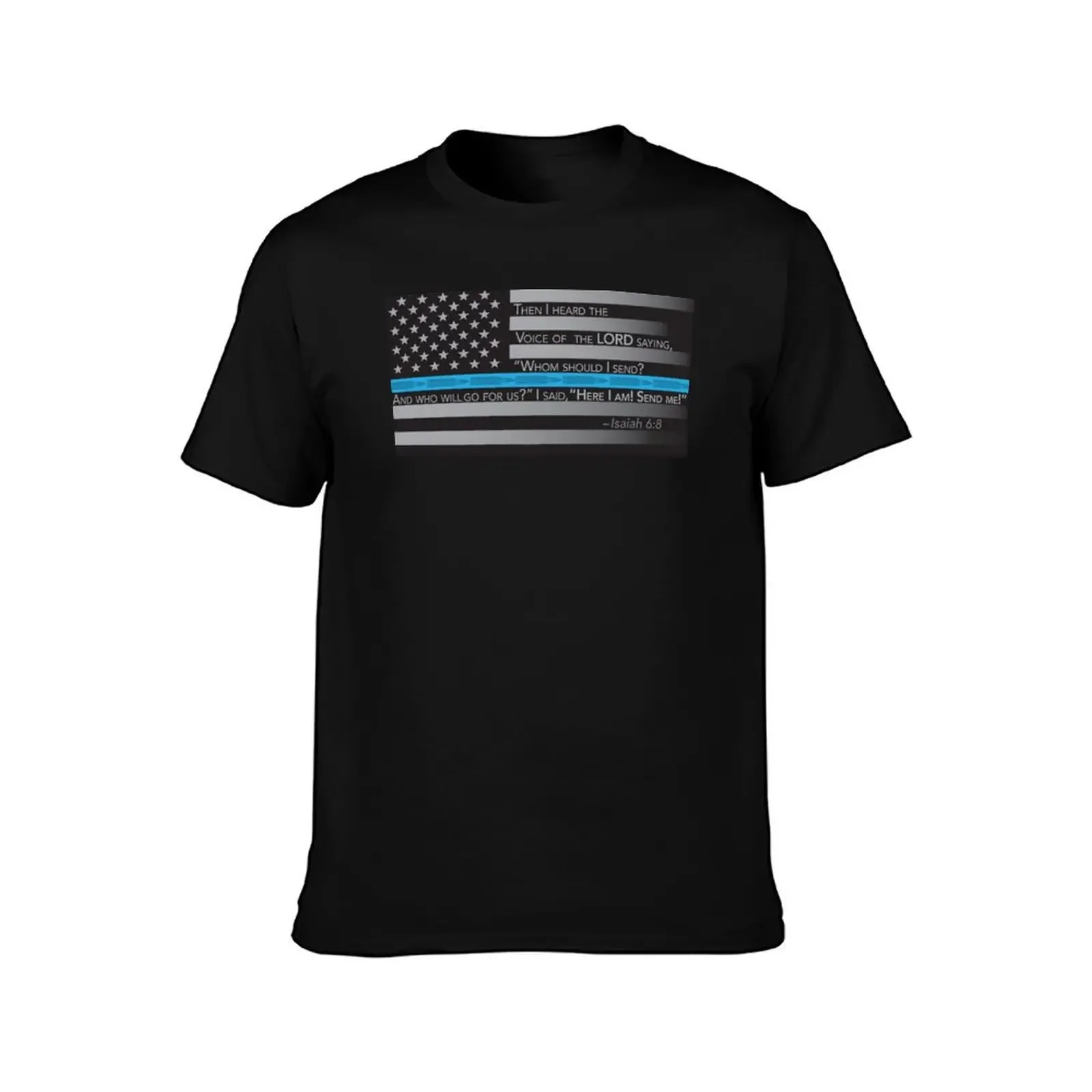 Law Enforcement Thin Blue Line with Isaiah 6:8 T-Shirt funny gifts rapper graphic tees men tshirt