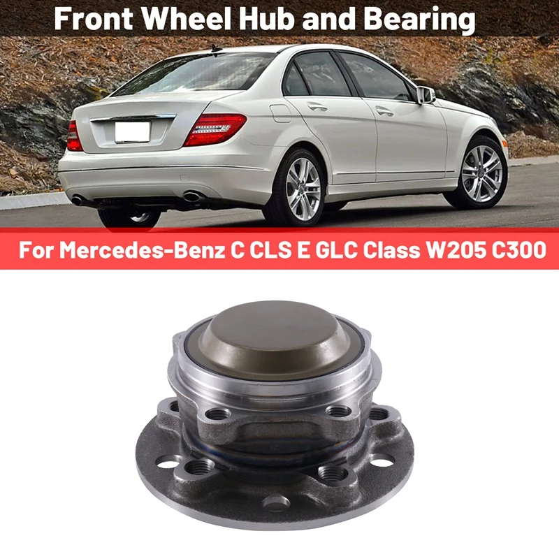 

1 PCS 2053340400 Car Front Wheel Hub And Bearing For Mercedes-Benz C CLS E GLC Class W205 C300 2053340200 Replacement Parts