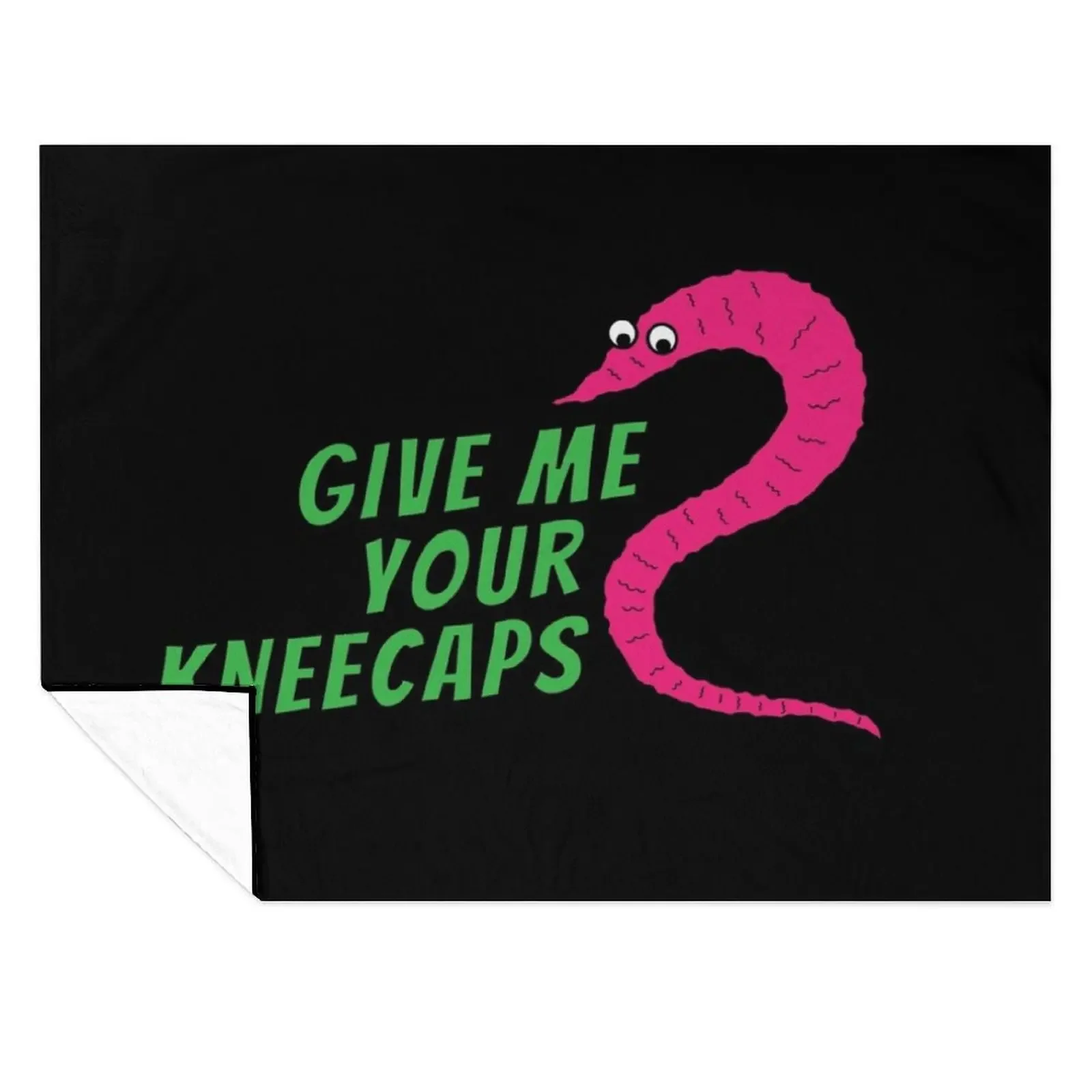

Give Me Your Kneecaps - worm on a string Throw Blanket Decorative Sofas Flannel Fabric Thermals For Travel Warm Blankets