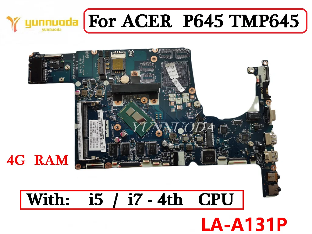 LA-A131P For ACER P645 TMP645 Laptop  motherboard With i5 i7 4th CPU  4G RAM V4DA2  tested