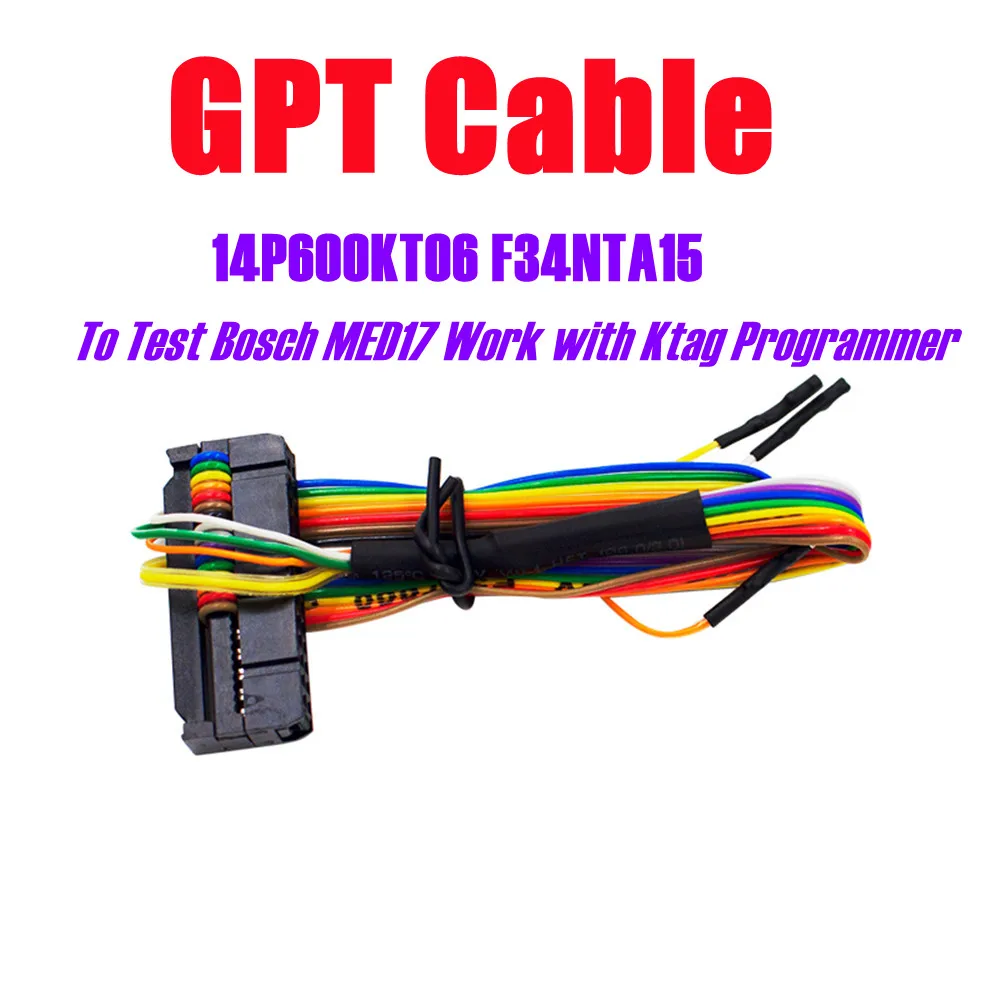 GPT Cable 14P600KT06 F34NTA15 to Test MED17 Work with ECU Flash Programer