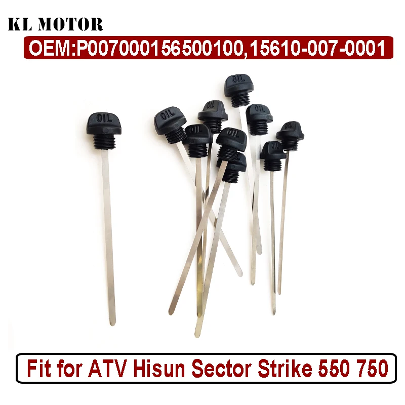 

10pcs Oil dipstick ATV Hisun Sector Strike 550 750 P007000156500100 15610-007-0001 15650-007000-0100