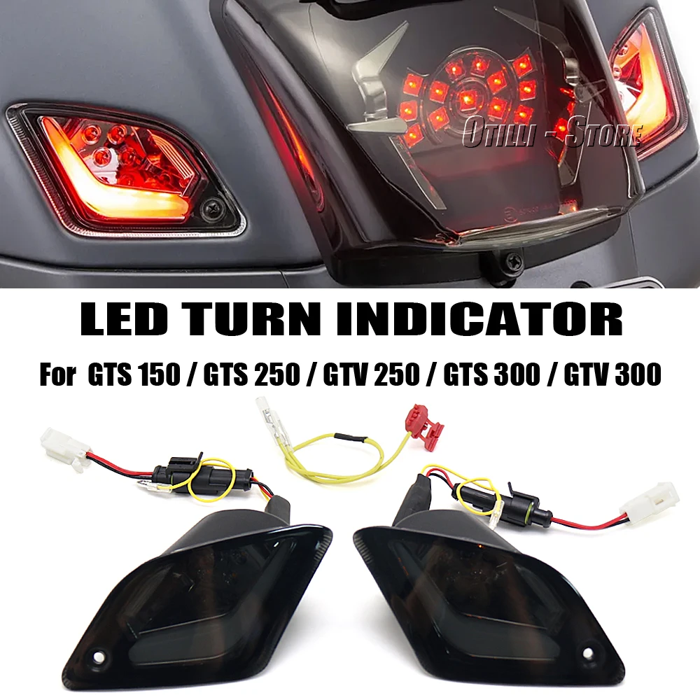 

For Vespa GTS300 GTV250 New Motorcycles LED Front and Rear Turn Signal Light GTS150 GTS250 GTS 300 GTS 150 GTV300 Flashing Light