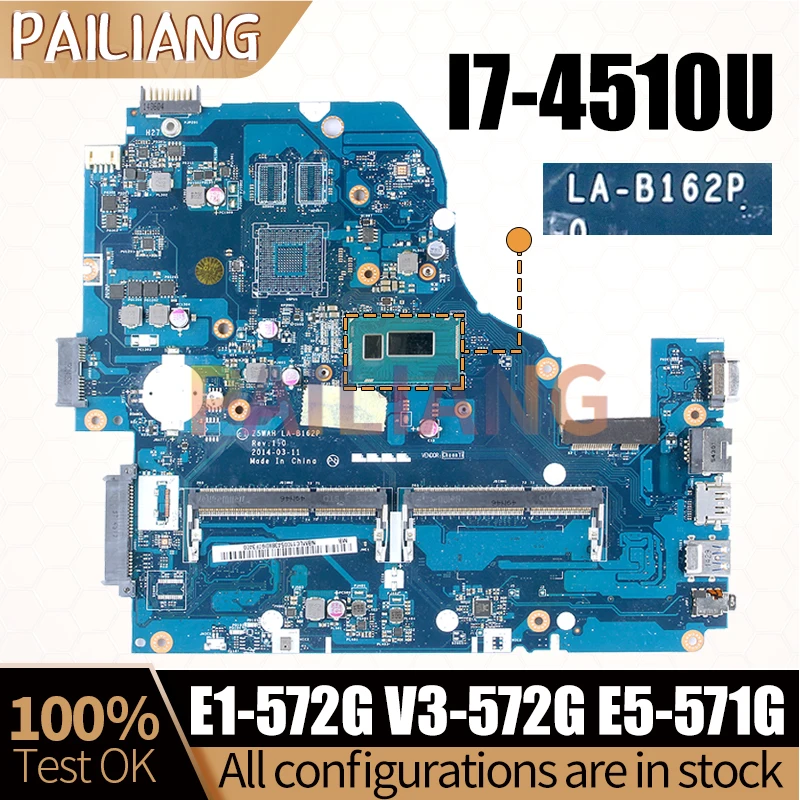 For ACER E1-572G V3-572G E5-571G Laptop Mainboard LA-B162P I7-4510U Notebook Motherboard Full Test