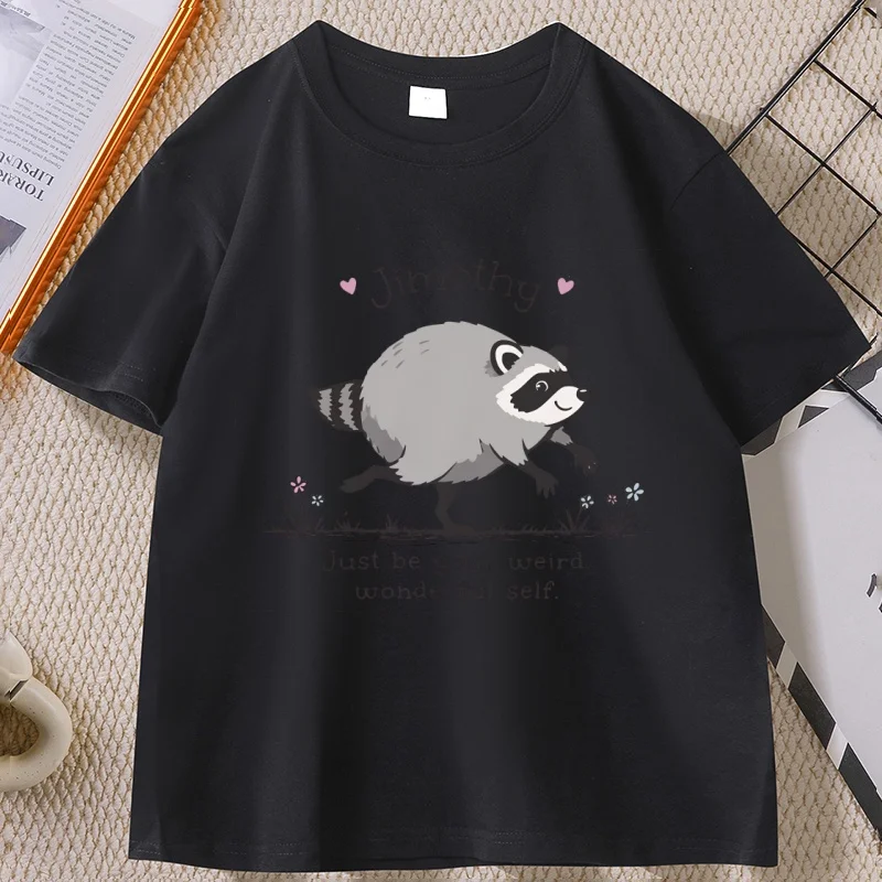 Jimothy Raccoon Tee Wonderful Self T-Shirt Man Woman Short-sleeved Printed Tshirts Casaul Round Neck Graphic T Shirts