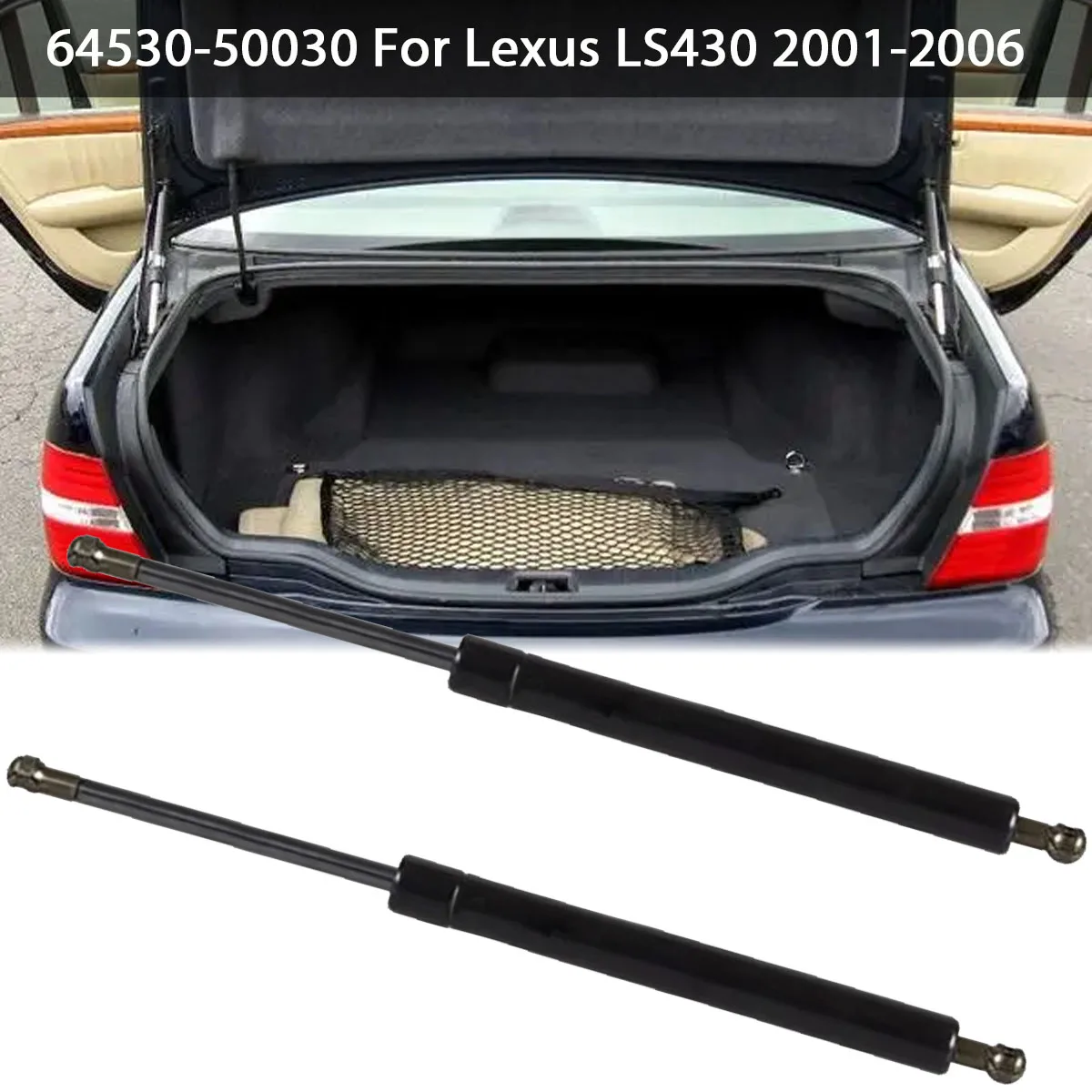 Rear Trunk Tailgate Boot Gas Springs Struts Shock Bars Lift Supports 64530-50030 For Lexus LS430 2001-2006 Car Accessories