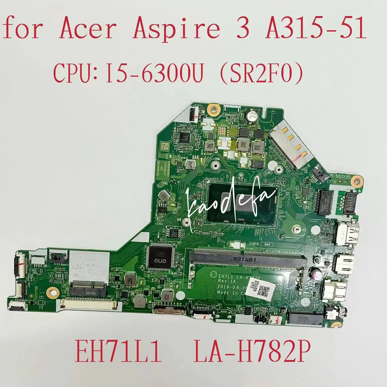 EH71L1 LA-H782P Dành Cho Laptop Acer Aspire 3 A315-51 Laptop Bo Mạch Chủ CPU:I5-6300U SR2F0 RAM:4G DDR4 Thử Nghiệm Năm 100% Ok