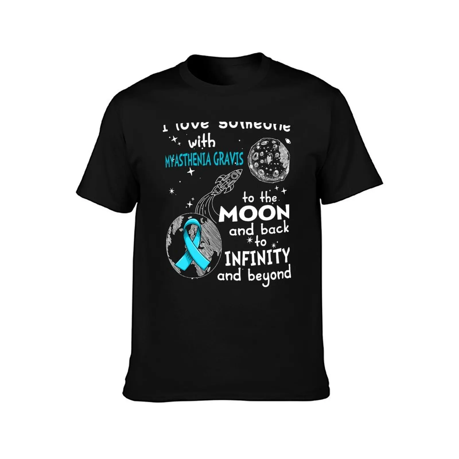 I Love Someone With Myasthenia Gravis To The Moon And Back T-Shirt, Summer Casual Cotton Tee, Oversized Streetwear Tops