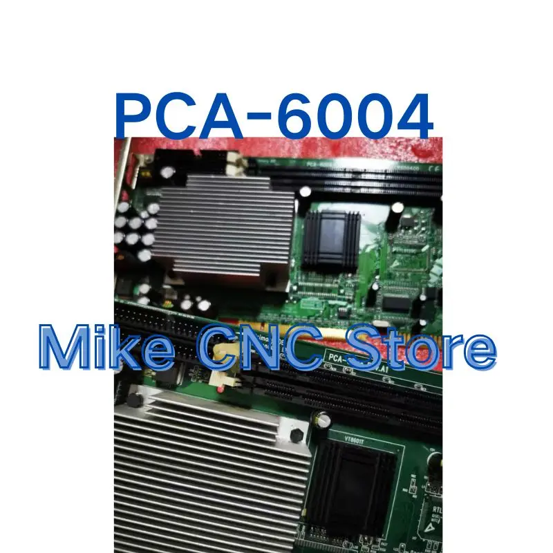 Second hand PCA-6004 industrial control motherboard tested OK and shipped quickly