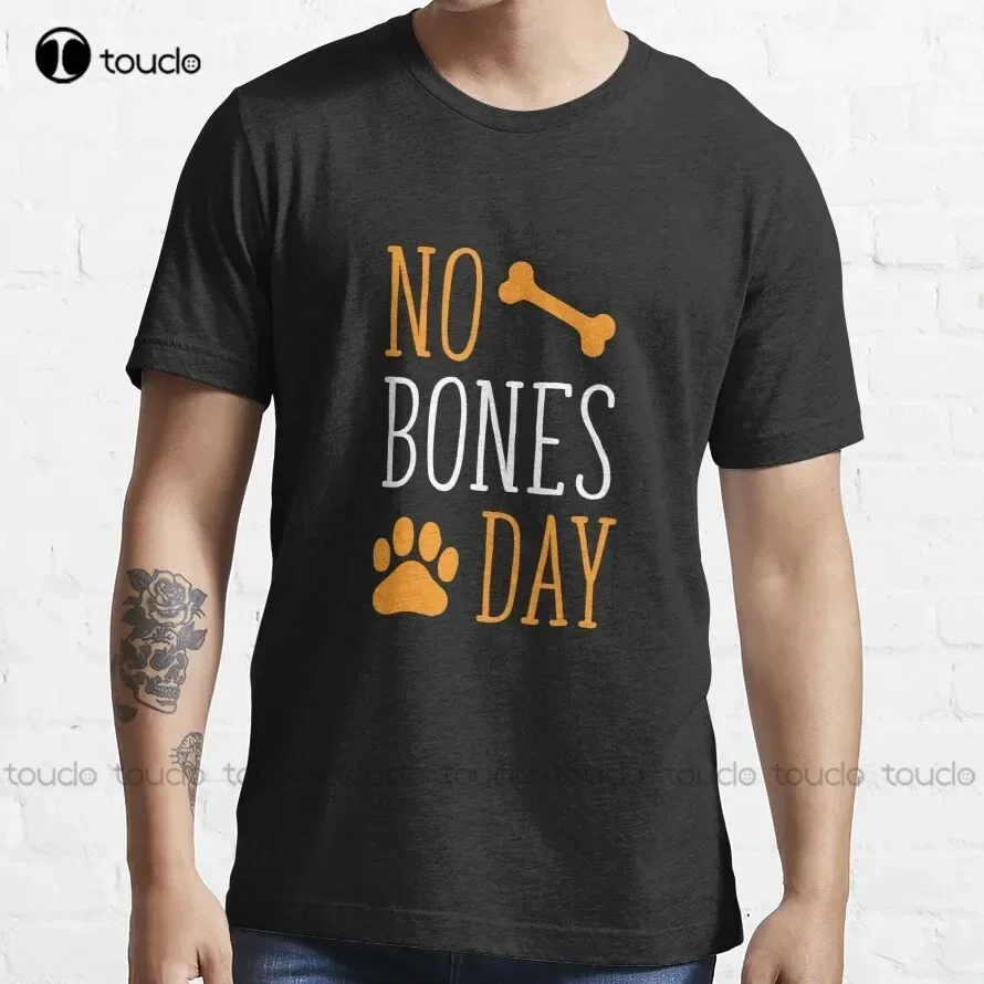 No Bones Day Funny Dog Meme Puppies Puppies Pug  Dog Sayings Cute Puppies Cute Pugs T-Shirt Men Shirts Fashion