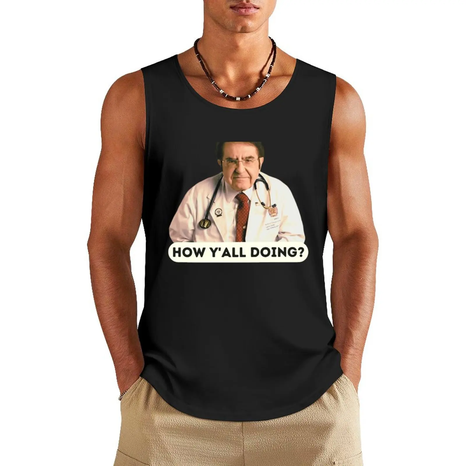 Dr Now How y_all doing, Original Willow Days Tank Top T-shirt male singlets for men