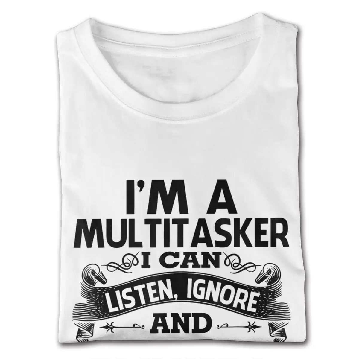 Short Sleeve O Collar Pure Cotton I'm A Multitasker I Can Listen, Ignore And Forget Sassy TShirts Monster TeenBoys S Tee Shirts