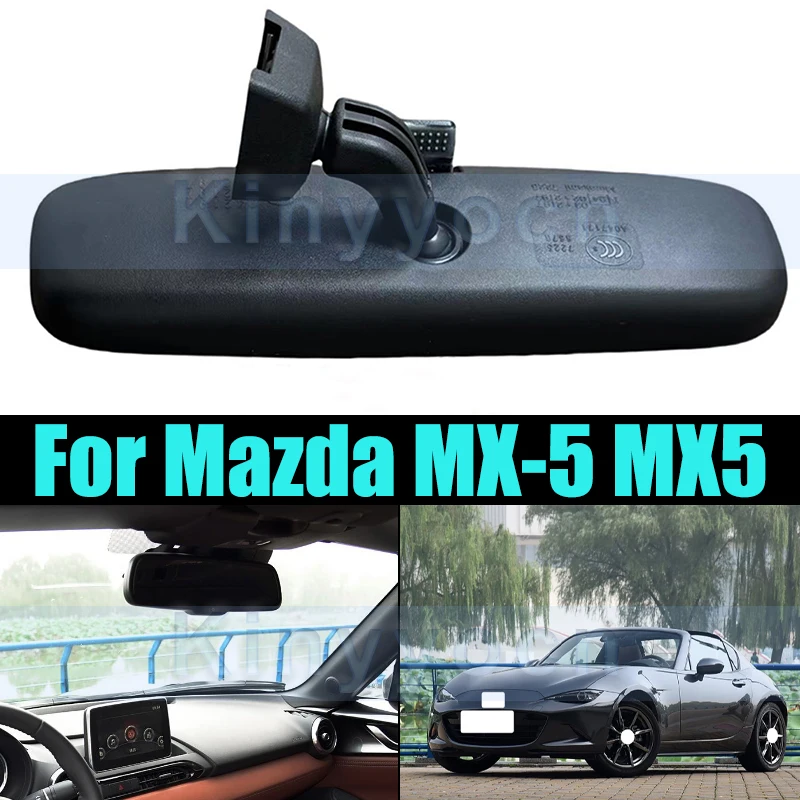 

Interior Rearview Mirrors For Mazda MX-5 MX5 Indoor Mirror Rear View Mirror Reflector Rearview Mirror