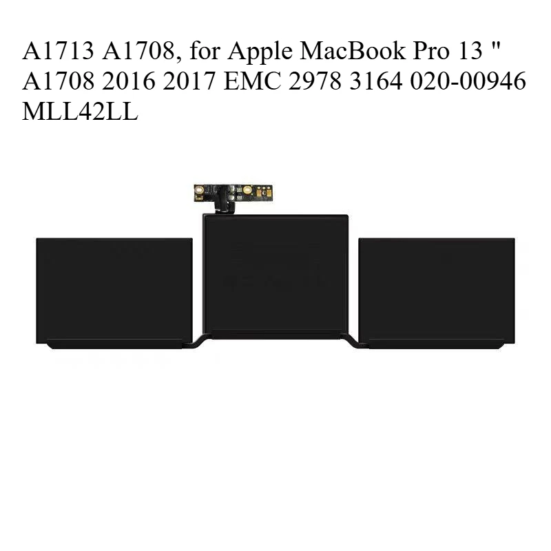 

High-Quality battery A1713 A1708, for Apple MacBook Pro 13 "A1708 2016 2017 EMC 2978 3164 020-00946 MLL42LL