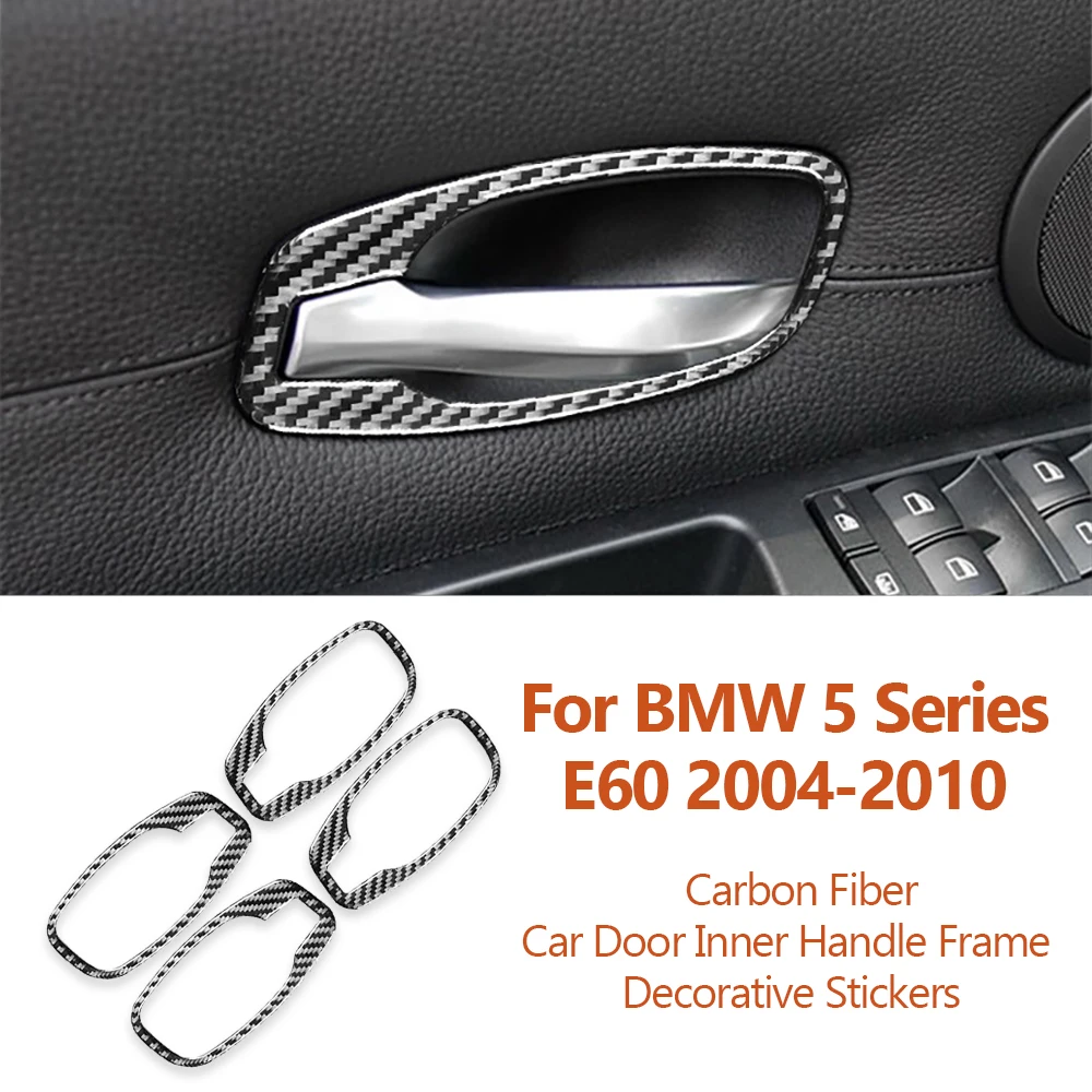 

For BMW 5 Series E60 2004-2010 4PCS Carbon Fiber Interior Trim Car Door Inner Handle Frame Decorative Stickers Auto Accessoriess