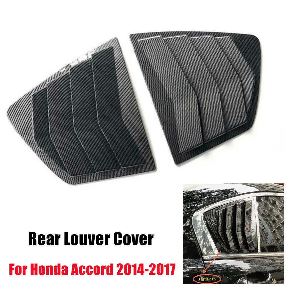 

2pcs For Honda Accord 9th Sedan 2014-2017 ABS Plastic Rear Window Quarter Louver Cover Side Vent Trim Car Adhesive Accessories