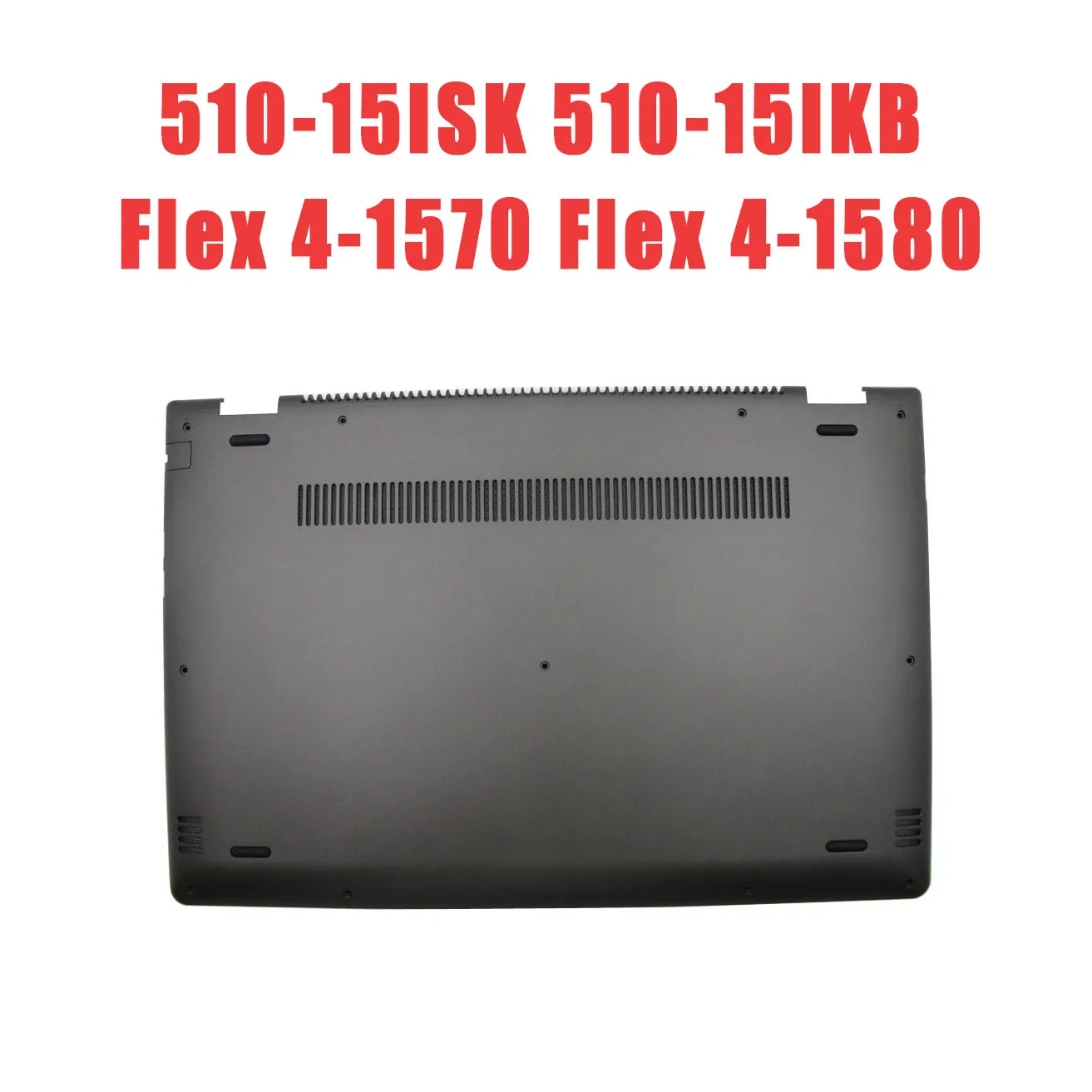 レノボ用ノートパソコンボトムケース、Ideapad Yoga 510-15ISK、Yoga 510-15IKB、Flex 4-1570、Flex 4-1580、5CB0L46025用ベースカバー、下部ケース
