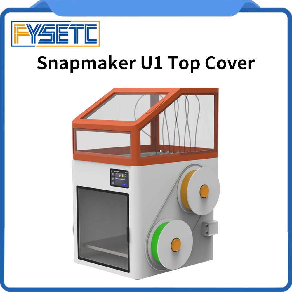 

For Snapmaker U1 Top Cover Insulated and Dustproof Transparent Enclosure Upgraded 3D Printer Parts for Snapmaker U1
