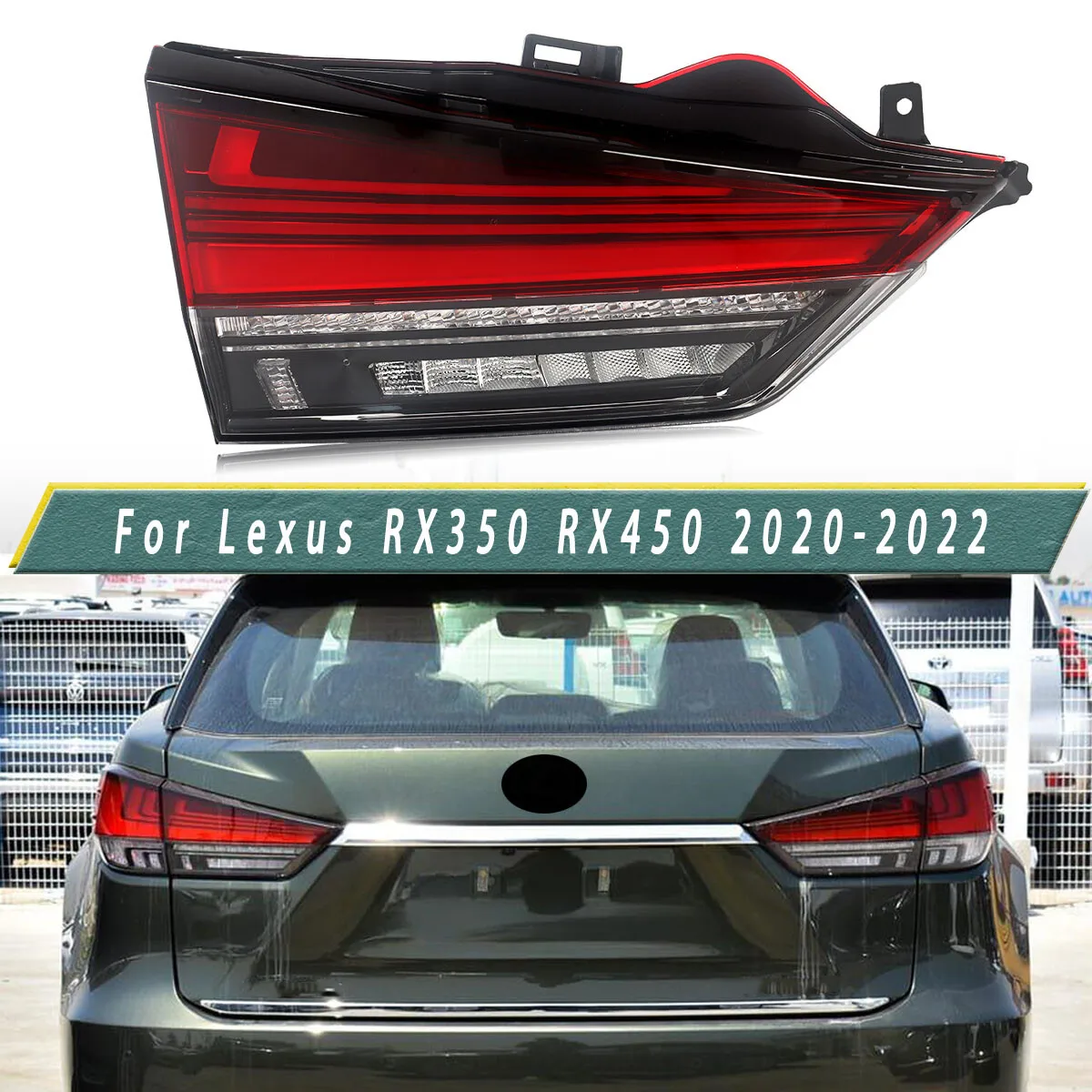

Задняя лампа заднего фонаря, внутренняя замена для Lexus RX350 RX450 RX350L RX450hL Sport 4-Door 2020 2021 2022, левая светодиодная задняя фара водителя, накладка