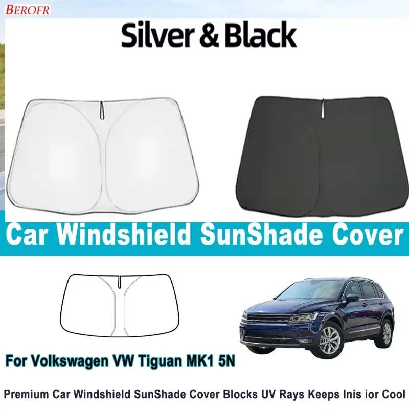 

For Volkswagen VW Tiguan MK1 5N 2009-2016 Car Windshield Sunshade Cover Front Window Sun Shade Heat Insulation Auto Accessories