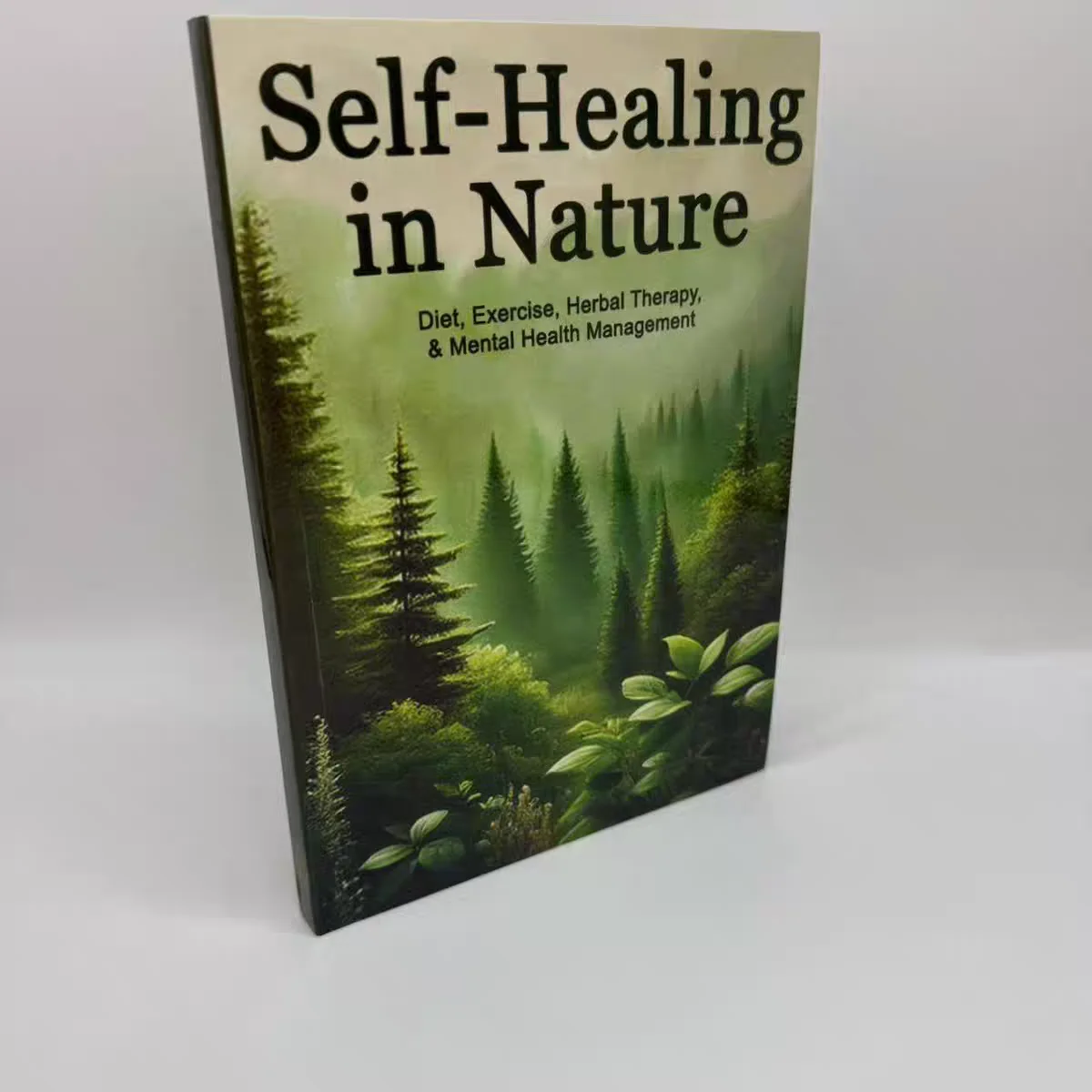 Self-healing In Nature diet,exercise,herbal Therapy,mental Management novel Paperback English Book