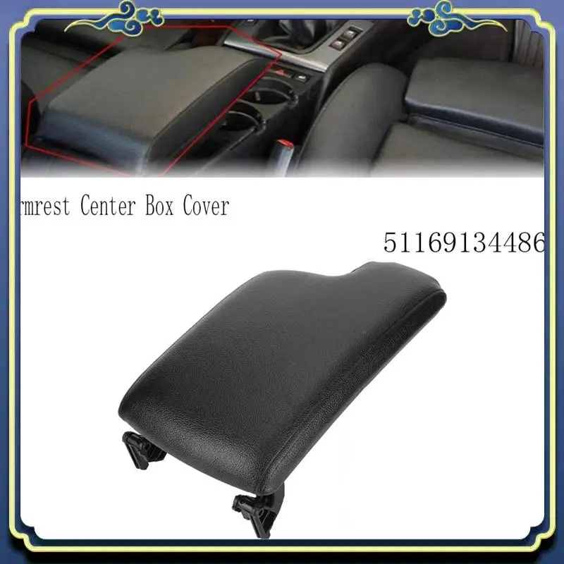 

AU16-1 Piece 51169134486 For Armrest Center Box Front Console Lid Cover Black Automotive Supplies For BMW E90 E92 3-Series 2005-