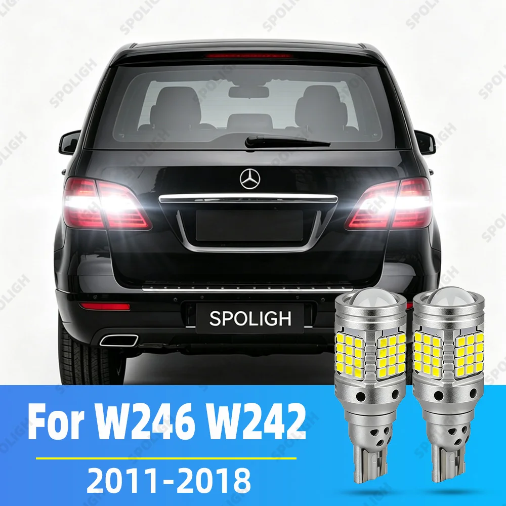 For Mercedes W246 W242 LED Reverse Lights B Class W246 W242 2011 2012 2013 2014 2015 2016 2017 2018 Back Up Bulb Reversing Lamp