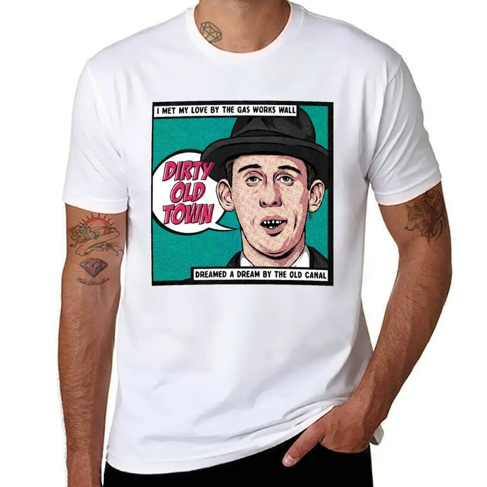 

Dirty Old Town Classic T-Shirt t shirts cotton 100% man t shirt luxury T-Shirt