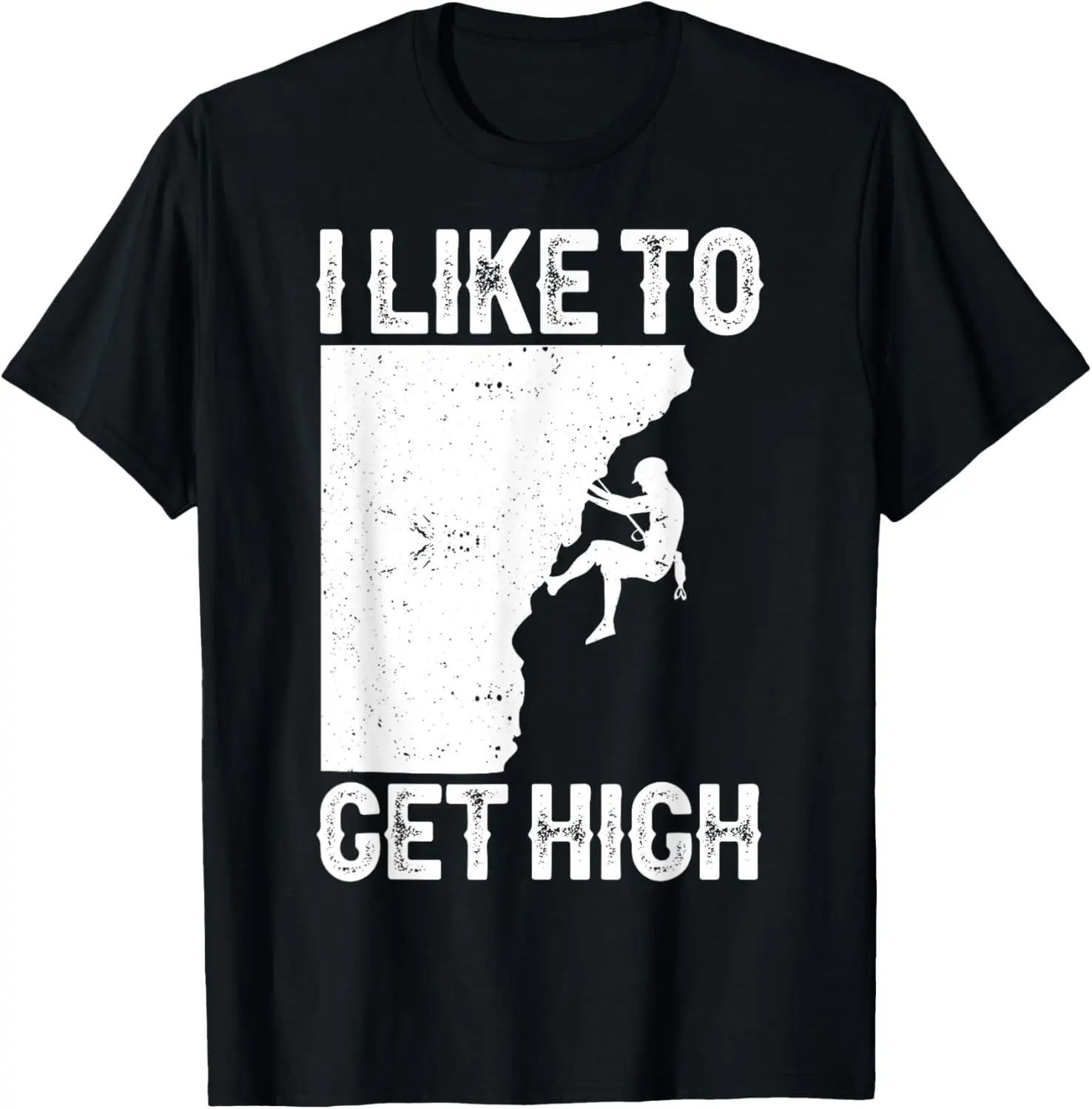 

I Like To Get High Rock Climbing Graphic T-Shirt Men Women Cotton Sport Tee